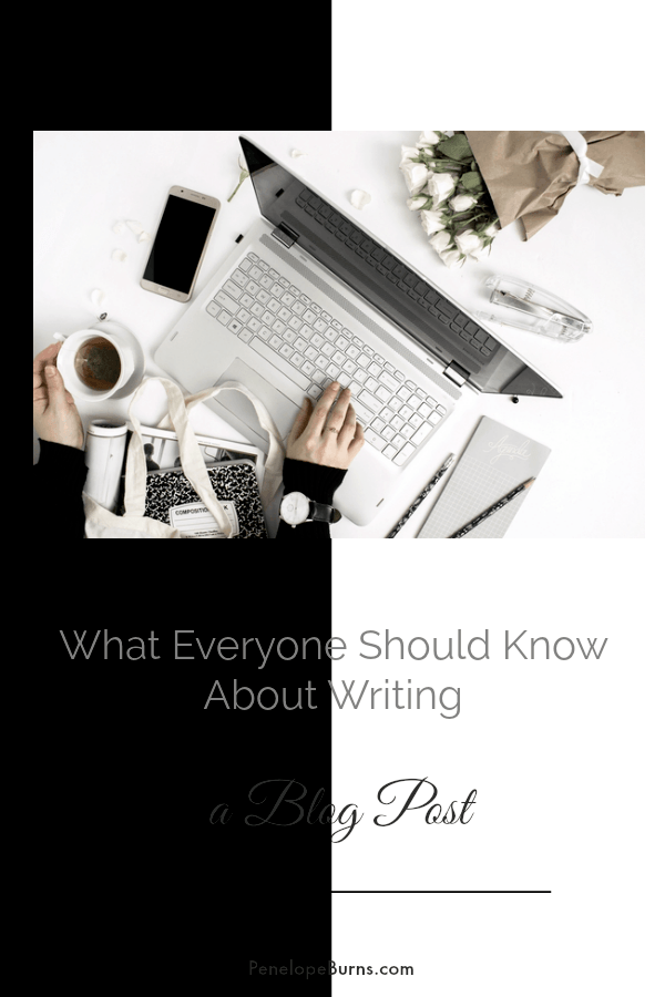 What everyone should know about writing a blog post