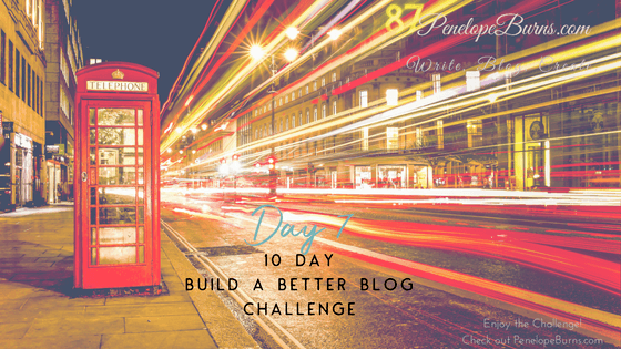 Build a Better Blog Day 7