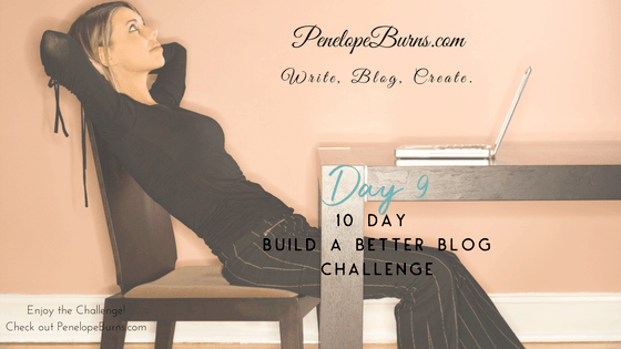 Build a Better Blog Day 9