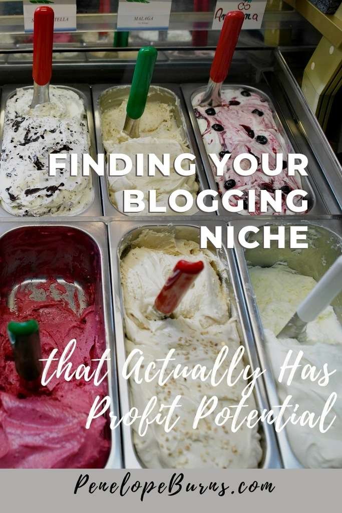 A selection of colourful icecreams with the words Finding Your Blogging Niche that Actually Has Profit Potential